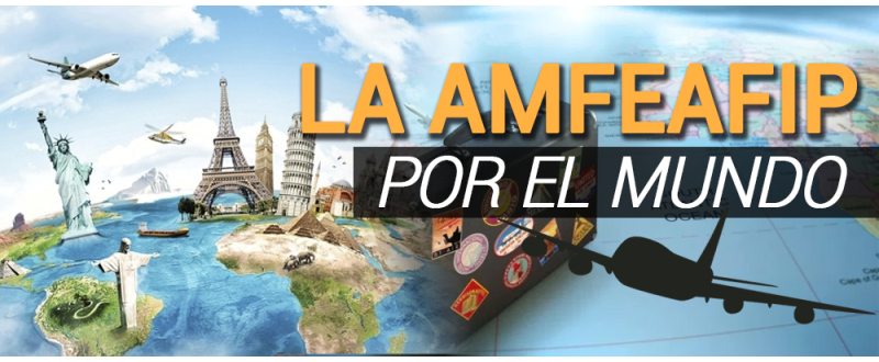 La AMFEAFIP por el Mundo